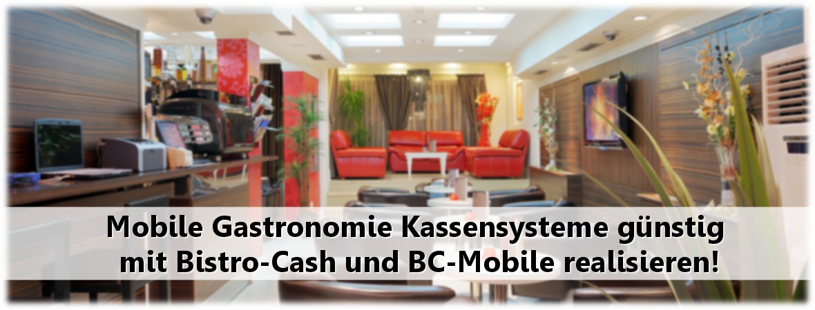 Mobile Tablet Gastronomie Kassensysteme mit Bistro-Cash